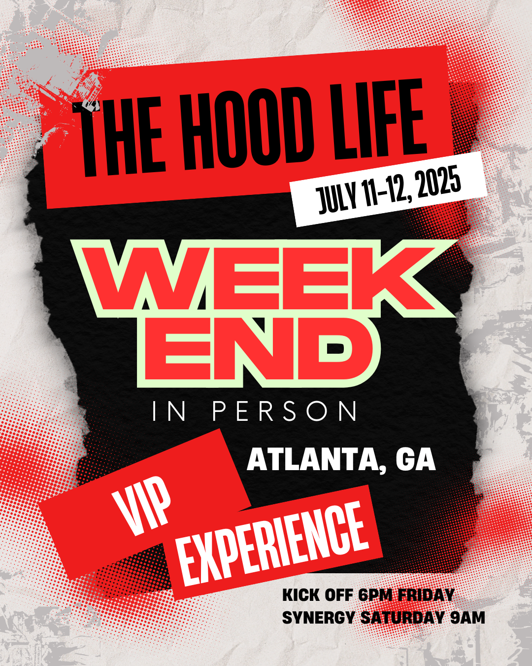 The Hood Life Weekend VIP Experience